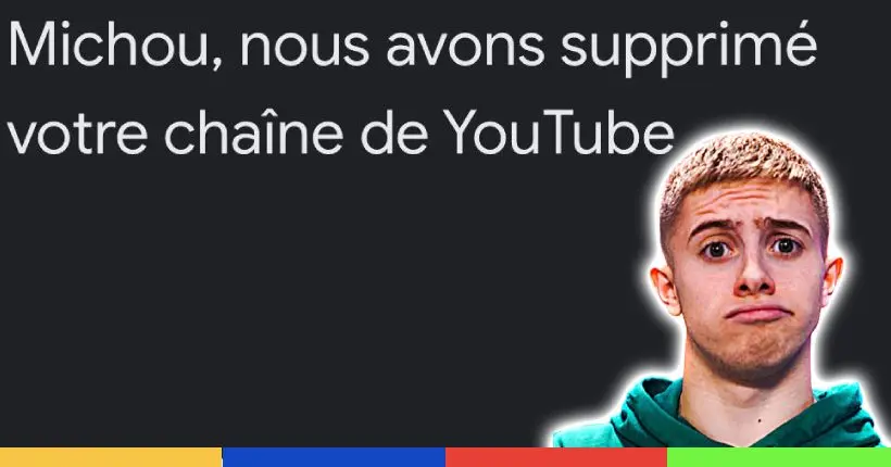 La chaîne YouTube de Michou a été supprimée