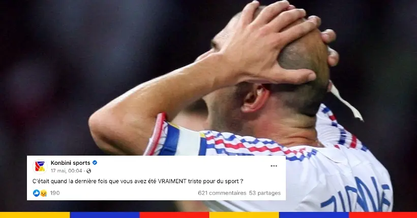 “Toute ma vie comme je supporte l’OM” : c’était quand la dernière fois que vous avez été tristes pour du sport ?